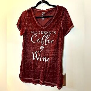 All I need is coffee and wine large tee tshirt burgundy wine